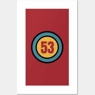 The Number 53 - fifty three - fifty third - 53rd Posters and Art